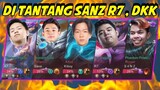 Ditantang SANZ, R7, DRIAN, DKK ?? Siapa Takut, HAJAR BOSS !! - Mobile Legends