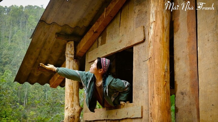 Episode 4: Building a wooden house in the deep forest by the riverside I Mái Nhà Tranh.