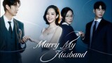 Marry My Husband Episode 13 (2024)
