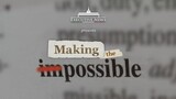 Making the Impossible_ Possible | Executive News Feature