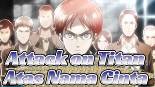 Attack on Titan | [ED Musim III - bag 2] Atas Nama Cinta