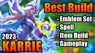 KARRIE BEST BUILD 2023 | TOP 1 GLOBAL KARRIE BUILD | KARRIE - MOBILE LEGENDS | MLBB