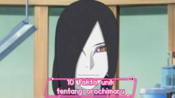 10 fakta unik tentang orochimaru sebagai ninja jenius dari konoha