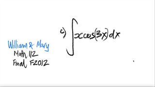 William & Mary Math 112: trig integral x cos(3x) dx