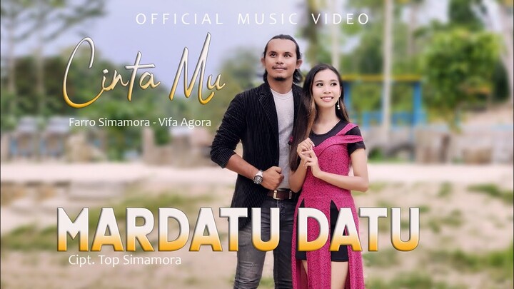 CINTA MU MARDATU DATU - Farro Simamora Feat Vifa Agora - Tapsel Terbaru ( Official Music Video )
