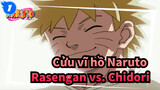 [Cửu vĩ hồ Naruto] Cảnh cắt Thung lũng của sự diệt vong--- Rasengan vs. Chidori_1