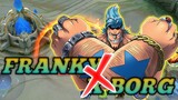 FRANKY X BORG [SCRIPT] - MOBILE LEGEND BANG BANG