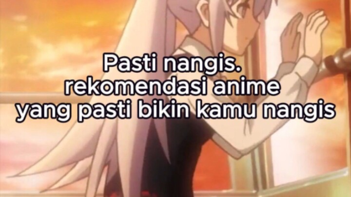 Rekomendasi anime yang pasti bikin kamu nangis