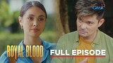 Royal Blood: Full Episode 8 (June 28, 2023)