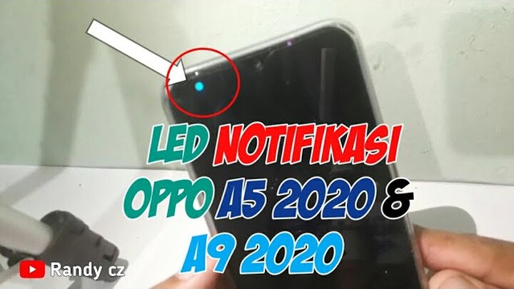 Pasang LED Notifikasi OPPO A5 2020 dan OPPO A9 2020