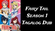 Fairy Tail - Season 1 Episode 1 (Tagalog Dub)