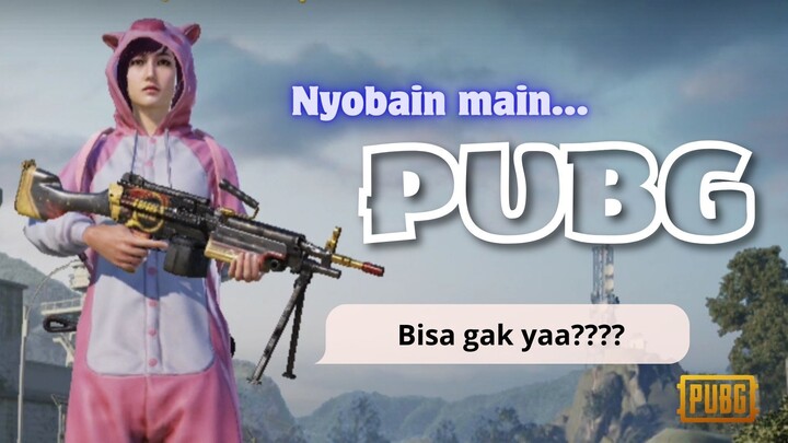 Nyobain Main PUBG: Bisa gak ya?