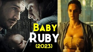 Based On Real Stories | Baby Ruby (2023) Explained In Hindi | Demonic Child Or Demonic Mother ??
