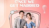 Once We Get Married episode 6 Sub Indo