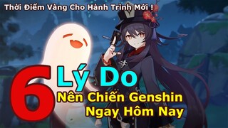 6 Lý Do Lúc Này Là "Thời Điểm Vàng" Để Chơi Hay Quay Lại Genshin Impact | Chờ Gì Nữa Bạn Ơi !