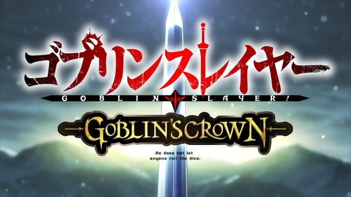 Goblin Slayer - Goblin's Crown - Việt sub