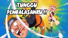 PEMBALASAN DIMULAI ‼️ CINTA DITOLAK NARUTO PUN BERTINDAK 🔥🔥