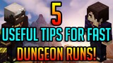 5 USEFUL TIPS FOR FAST DUNGEON RUNS FOR ALL! | Hypixel Skyblock Guide