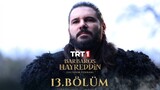 Barbaros Hayreddin Sultanin Fermani episode 19