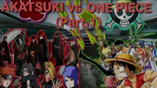 🔴AKATSUKI vs ONE PIECE (Part.1) ANIMEWAR FM 📺