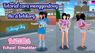 TUTORIAL CARA MENGGENDONG MIO DI BELAKANG # SAKURA SCHOOL SIMULATOR