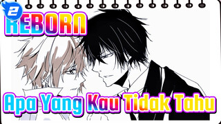 REBORN | [AMV Gambar Pribadi] Apa Yang Kau Tuidak Tahu (1827/69 sampai 27)_2