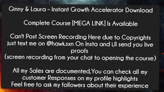 Ginny & Laura – Instant Growth Accelerator Download Course Download