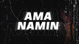 Ama Namin - Kingdom Amplified Music