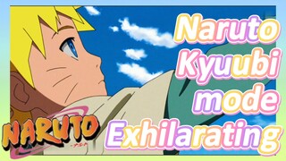 Naruto Kyuubi mode Exhilarating