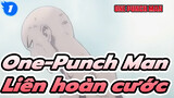 [One-Punch Man] Ý nghĩa thực sự của Liên hoàn cước (Phiên bản cuối cùng)_1