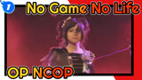 No Game No Life OP + NCOP Dengan Sub Mandarin, Jepang dan Romaji | PV Dymy Musical Group_1