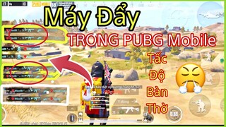 PUBG Mobile | Máy Đẩy Hoạt Động Thế Nào - Cách Công Địch - Cải Thiện KDA | NhâmHN TV