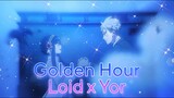 Golden Hour - AMV Edit (ãƒŸãƒ¥ãƒ¼ã‚¸ã‚«ãƒ« ã‚¹ãƒ‘ã‚¤ãƒ•ã‚¡ãƒŸãƒªãƒ¼ / Spy x Family) Loid x Yor