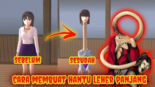 Cara Membuat Hantu Leher Panjang - Sakura School Simulator