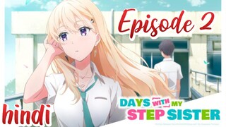 Days With My Step Sister Episode 2 Hindi Dubbed | Anime Wala