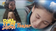 Raya Sirena: Episode 7 (Teaser) Ang Pagtatapos Finale