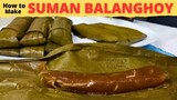 SUMAN BALANGHOY | Suman Kamoteng Kahoy | SUMAN CASSAVA Recipe | Pinoy Kakanin