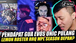 PENDAPAT GUA EVOS ONIC PULANG, LEMON ROSTER RRQ MPL SEASON DEPAN? REACTION TIKTOK MOBILE LEGEND