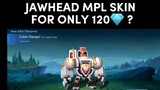 get Jawhead MPL skin for only 120💎