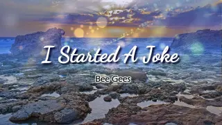 I Started A Joke - Bee Gees ( KARAOKE )
