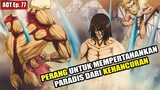 PERANG PARADIS DIMULAI !!! [ Detail AOT Final Season Ep. 76 ]