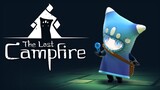 【The Last Campfire】Warm n' Cozy by the Fire