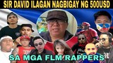 FLM UPDATE | SIR DAVID ILAGAN NAG BIGAY NG 500USD SA MGA FLM RAPPERS
