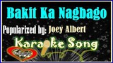Bakit Ka Nagbago Karaoke Version by Joey Albert- Minus One - Karaoke Cover