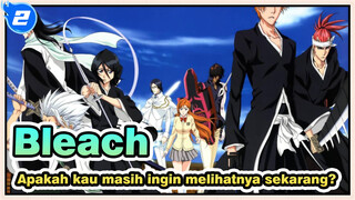 Bleach|【AMV】Apakah kau masih ingin meilhatnya sekarang？_2