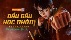 Thuyết Minh Đầu Gấu Học Nhóm Tập 1