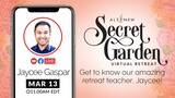 LIVE!  Interview with Jaycee Gaspar - Secret Garden Retreat Instructor