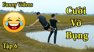 PHD | Xem Đi Xem Lại Cả 1000 Lần Mà Vẫn Không Thể Nhịn Được Cười | Tập 6 | Funny Videos