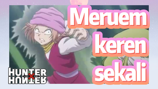 Meruem keren sekali