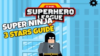 The Superhero League SUPER NINJA Level 1-80. 3 Stars Walkthrough